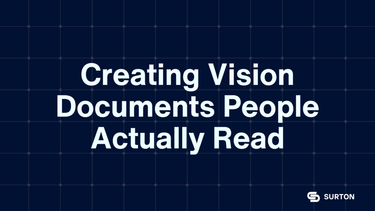How to Write a Vision Document People Will Actually Read