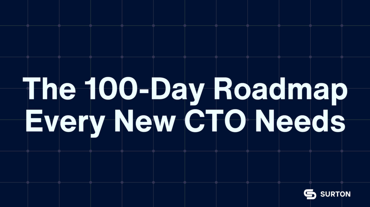 A New CTO’s First 100 Days